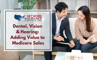 Dental, Vision & Hearing: Adding Value to Medicare Sales